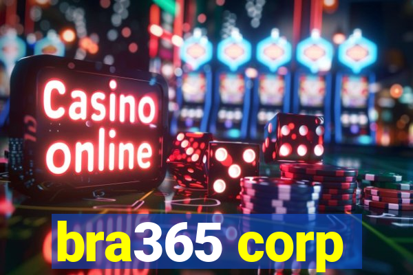 bra365 corp